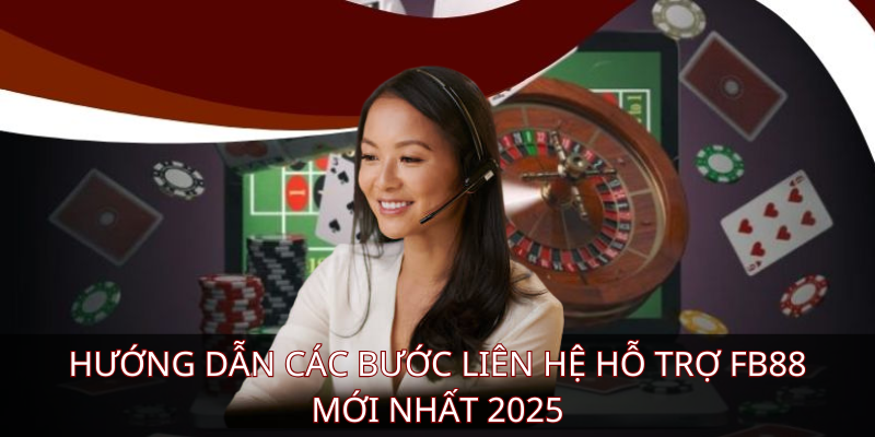 Hướng dẫn các bước liên hệ hỗ trợ KUBET mới nhất 2025
