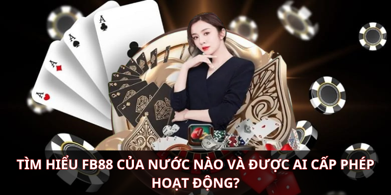 Tìm hiểu KUBET của nước nào và được tổ chức nào cấp phép hoạt động?