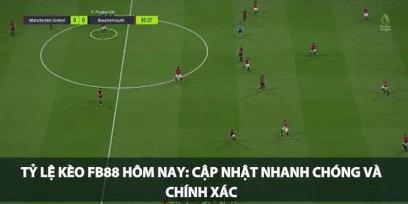 Tỷ lệ kèo KUBET hôm nay: Cập nhật nhanh chóng và chính xác